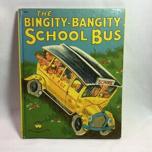 The Bingity-Bangity School Bus, A Wonder Book,1950(Children's Hardcover)